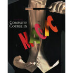 Mark Wilson’s Complete Course in Magic