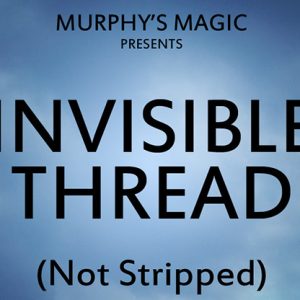 Invisible Thread Not Stripped – Trick