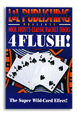 4 Flush! by Nick Trost & L&L – Trick