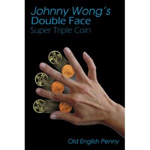 Double Face Super Triple Coin – Old English Penny (w/DVD) by Johnny Wong – Trick