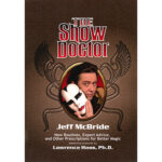 The Show Doctor [Paper Back] by Jeff McBride – Book