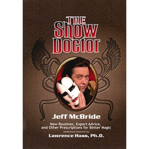 The Show Doctor [Paper Back] by Jeff McBride – Book