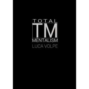 Total Mentalism by Luca Volpe – Book