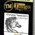 Chinese Tweezers by Mario Lopez and Tango Magic (V0018) – DVD