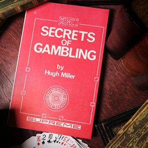 Secrets of Gambling (Limited/Out of Print) by Hugh Miller – Book
