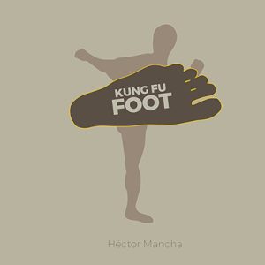 Kung Fu Foot (Gimmick and Online Instructions) by Héctor Mancha – Trick