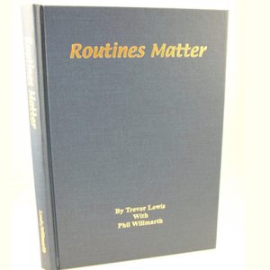 Routines Matter by T. Lewis & P. Willmarth – Book