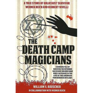 The Death Camp Magician 2nd Edition by William V. Rauscher & Werner Reich – Book
