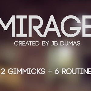 Mirage (Gimmicks and Online Instructions) by JB Dumas and David Stone – Trick