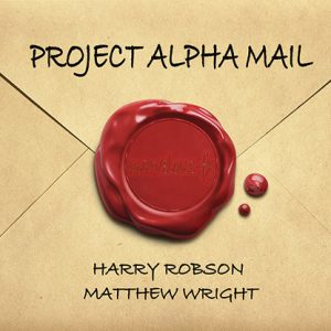 Project Alpha Mail by Harry Robson and Matthew Wright – Trick