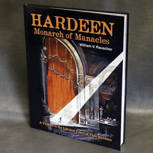 Hardeen – Monarch of Manacles by William V. Rauscher – Book