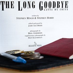 Geoff Latta: The Long Goodbye by Stephen Minch & Stephen Hobbs – Book