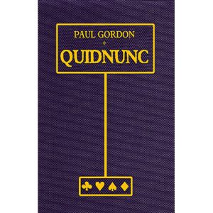 Quidnunc by Paul Gordon – Book