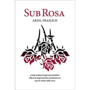 Sub Rosa by Ariel Frailich – Book