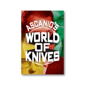 Ascanio’s World Of Knives by Ascanio and Jose de la Torre – Book