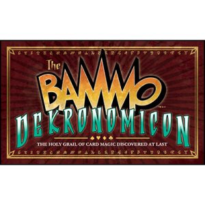 Bammo Dekronomicon by Bob Farmer – Trick