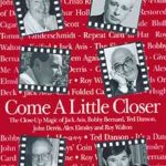 Come a Little Closer by John Denis – Book