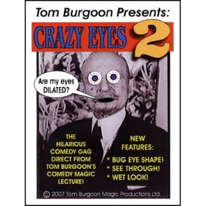 Crazy Eyes 2 by Tom Burgoon – Trick