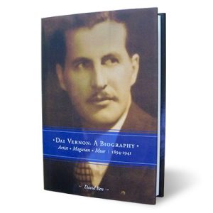 Dai Vernon: A Biography by David Ben – Book
