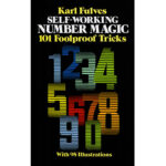 Self Working Number Magic by Karl Fulves – Book