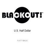 Blackout (US Half Dollar, With DVD) by Brian Platt – DVD