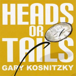 Heads Or Tails by Gary Kosnitzky – Trick