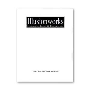 Illusion Works Volume 1 by Rand Woodbury – Book
