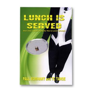 Lunch Is Served by  Paul Romhany and TC Tahoe – Book