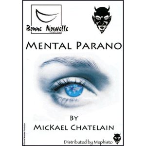 Mental Parano by Mickael Chatelain – Trick