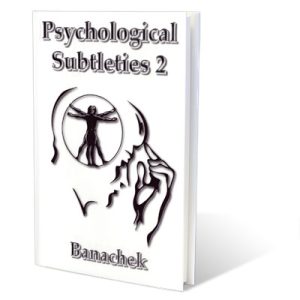 Psychological Subtleties 2 (PS2)by Banachek –  Book