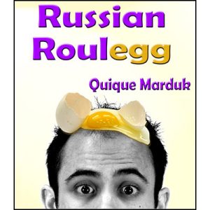 Russian Roulegg by Quique Marduk – Trick