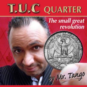 Tango Ultimate Coin (T.U.C) Quarter Dollar(D0116) with Online Instructions by Tango – Trick