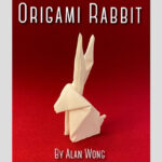 Origami Rabbit by Alan Wong – Trick