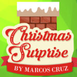 CHRISTMAS SURPRISE by Marcos Cruz – Trick