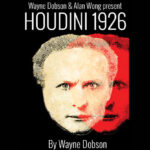 Houdini 1926 by Wayne Dobson and Alan Wong – Trick