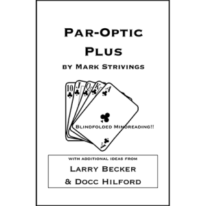 Par-Optic Plus by Mark Strivings with Additional Ideas from Larry Becker and Docc Hilford – Trick