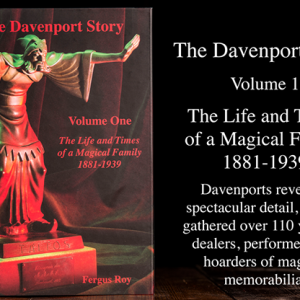 The Davenport Story Volume 1 The Life and Times of a Magical Family 1881-1939 by Fergus Roy – Book