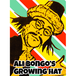 Ali Bongo’s Growing Hat by David Charles and Alan Wong – Trick