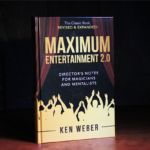 Maximum Entertainment 2.0: Expanded & Revised by Ken Weber – Book