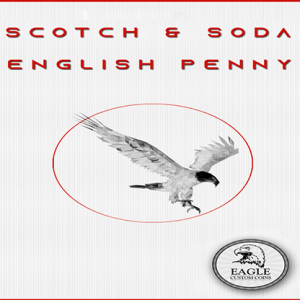 Scotch and Soda English Penny by Eagle Coins – Trick