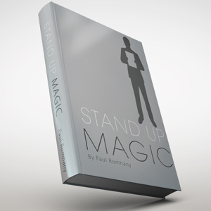 STAND UP MAGIC by Paul Romhany – Book