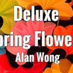 Deluxe Spring Flowers by Alan Wong – Trick