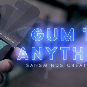 Gum to Anything (Gimmicks and Online Instructions) by Sansminds Magic