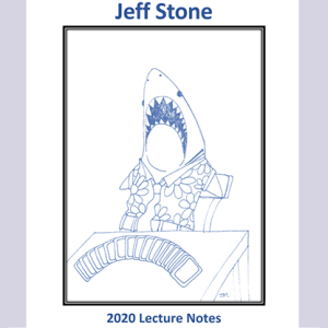 Jeff Stone’s 2020 Lecture Notes by Jeff Stone – Book