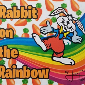 Rabbit On The Rainbow (Gimmicks and Online Instructions) by Juan Pablo Magic