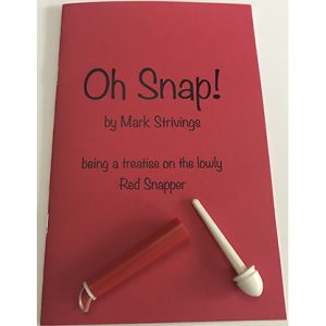 Oh Snap! by Mark Strivings – Trick