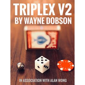 TRIPLEX V2 by Waybe Dobson and Alan Wong (Gimmicks and Online Instructions) – Trick