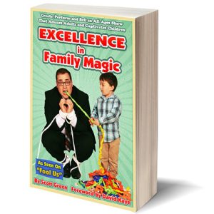 Excellence in Family Magic by Scott Green – Book
