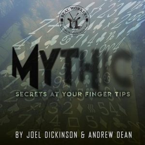 MYTHIC (Gimmicks and Online Instructions) by Joel Dickinson & Andrew Dean – Trick