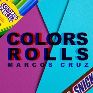 Colors Rolls by Marcos Cruz – Trick